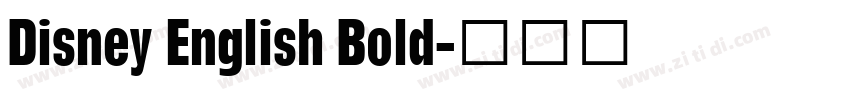Disney English Bold字体转换 Disney English Bold字体转换